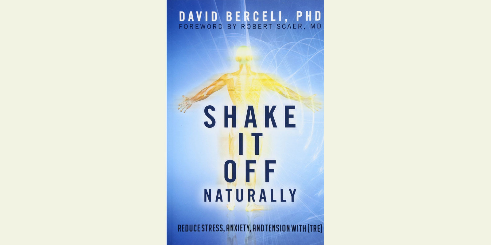 David Berceli - Shake it off naturally